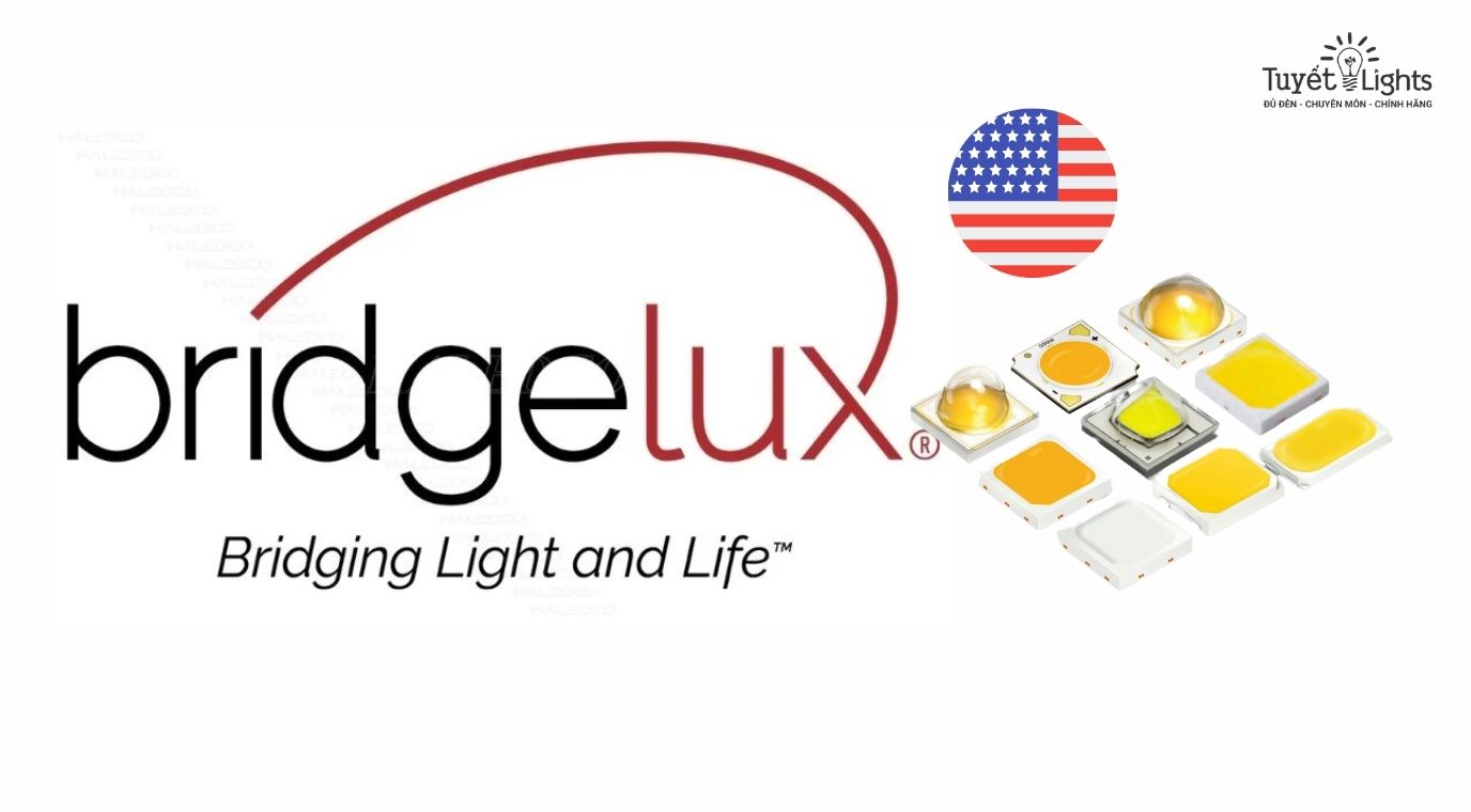 Chip LED Bridgelux USA: Hiệu suất cao, ánh sáng ổn định và tiết kiệm năng lượng.